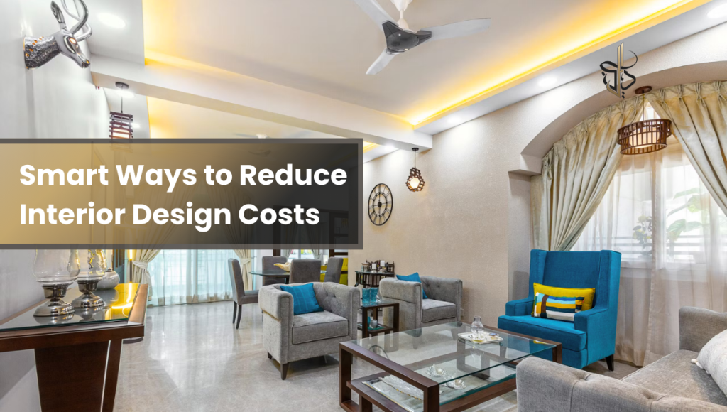 smart ways to reduce interior design costs