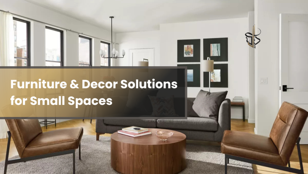 Furniture and Decor Solutions for Small Space