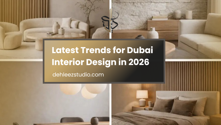 Latest Trends for Dubai Interior Design in 2026