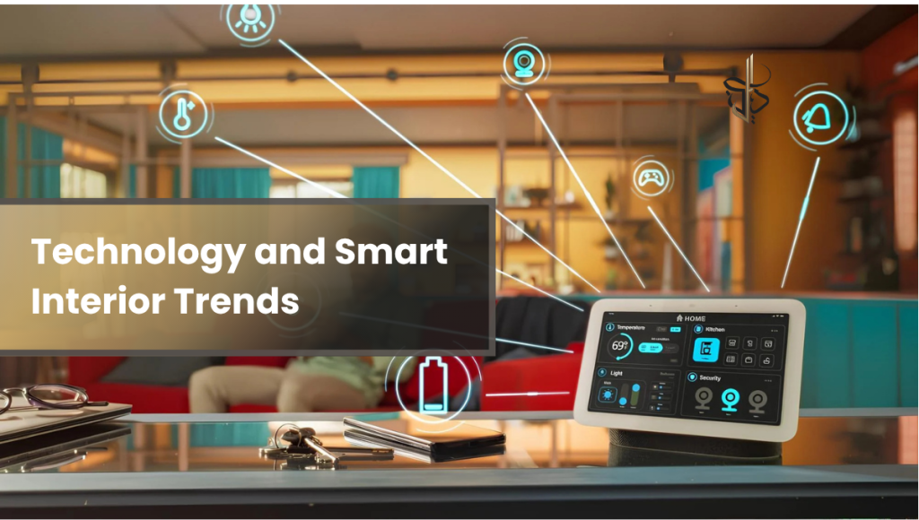 Technology & Smart Interiors
